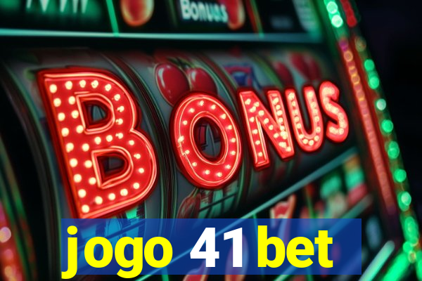 jogo 41 bet